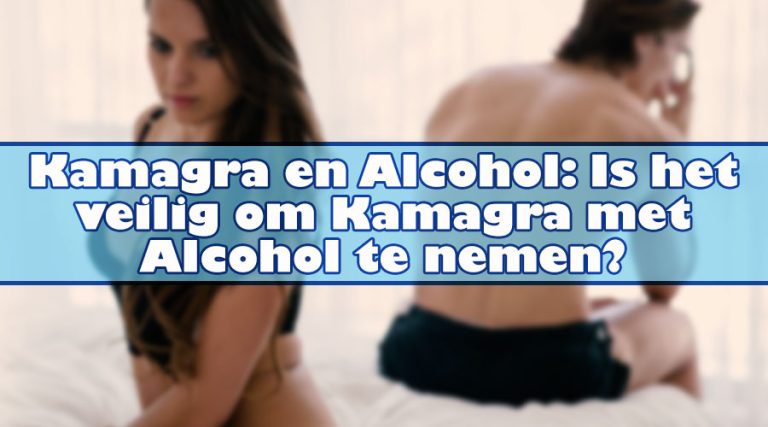 Kamagra en Alcohol: Is het veilig om Kamagra met Alcohol te nemen?